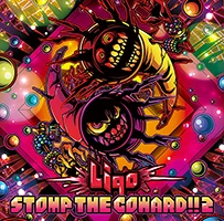 JAIBON作品　【Liqo】STOMP THE COWARD!!2ジャケットイラスト